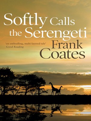 Softly Calls the Serengeti - ebook